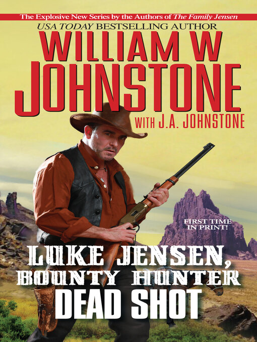 Title details for Dead Shot by William W. Johnstone - Available